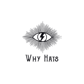 WHY HATS